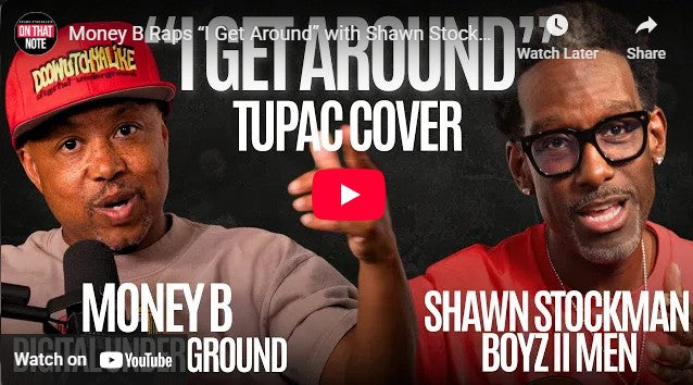 Money B raps "I Get Around" on Shawn Stockman's On That Note