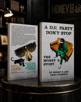 A D.U. Party Don't Stop: The Money B Story — Signed Paperback Pre-Order
